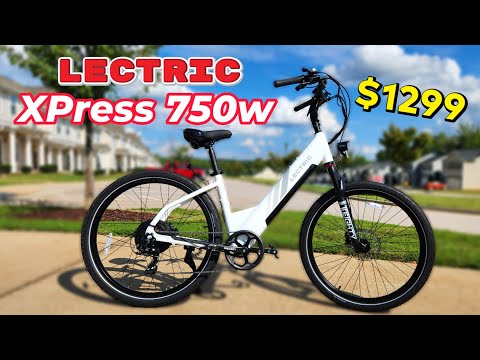 Lectric XPress 750w  New Design & It's Impressive!