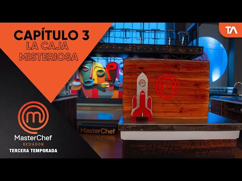 Capítulo 03 | MasterChef Ecuador Tercera Temporada - Teleamazonas