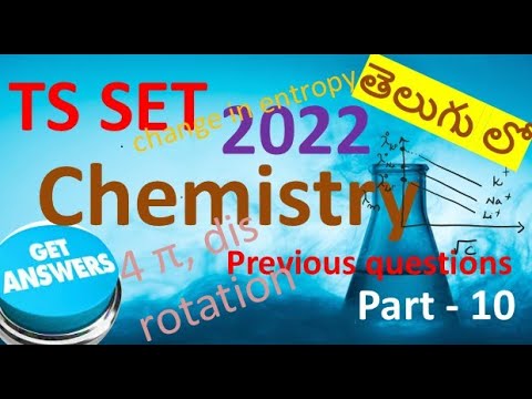 2022 TS SET chemistry question paper discussion part-10, best conceptual explanation in telugu
