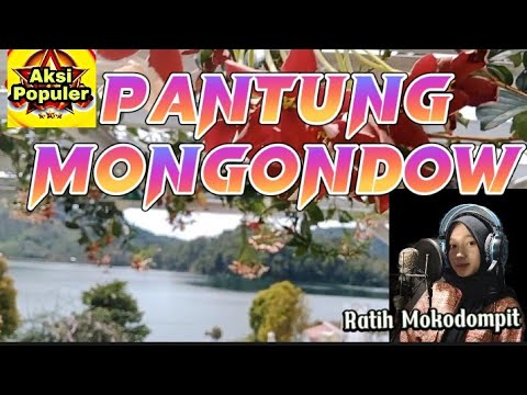 lagu PANTUNG MONGONDOW terbaru 2022 -Ratih Mokodompit //aksi populer