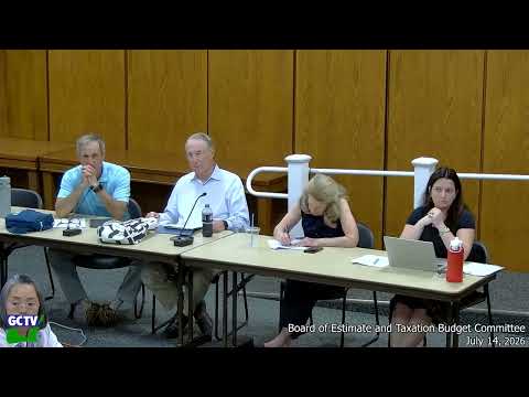 BET Budget Committee, July 14, 2026