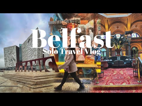 EXPLORING THE REAL TITANIC | BELFAST SOLO TRAVEL VLOG