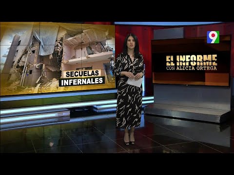 Secuelas Infernales | El Informe con Alicia Ortega