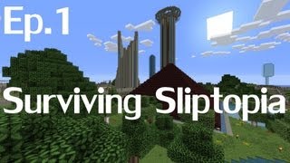 Minecraft Let's Play Ep.1 - Slip's Back!