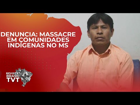 Denúncia: Policiais de Mato Grosso do Sul promovem massacre em comunidades indígenas