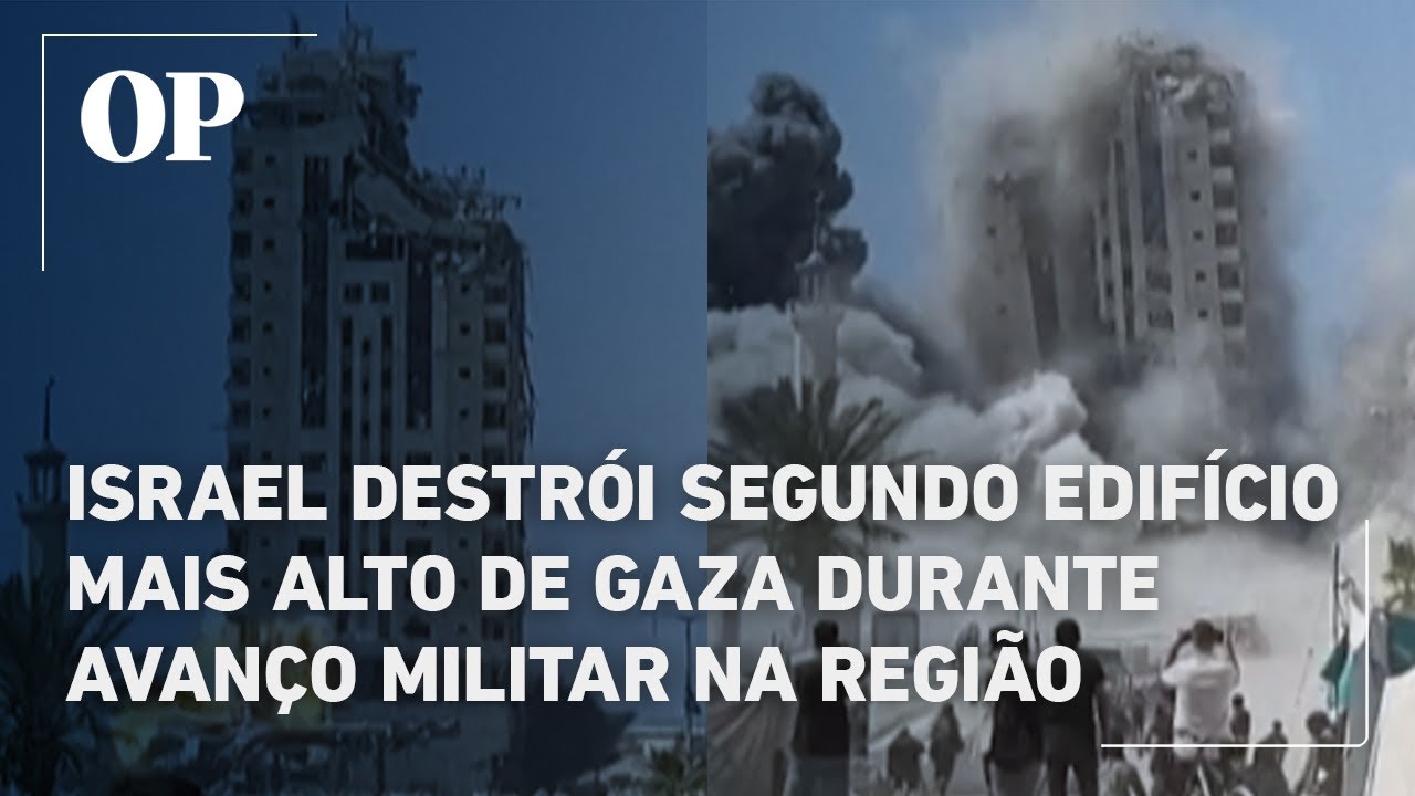 Israel destrói segundo edifício mais alto de Gaza durante avanço militar na região