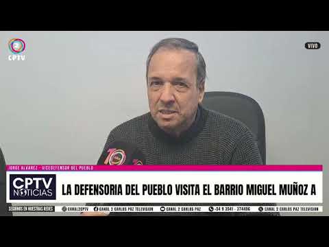 La defensoria del pueblo visita el barrio Miguel Muñoz A