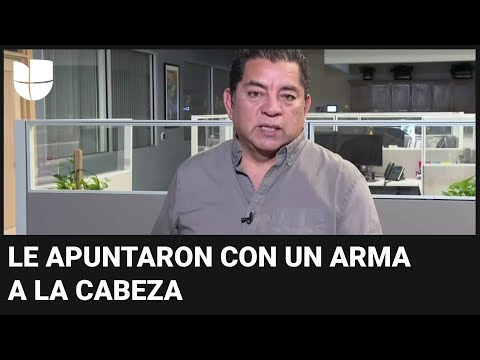 Periodista de Univision interceptado por hombres armados en México cuenta detalles de lo ocurrido