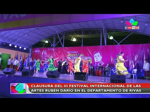 Clausura del III Festival Internacional de las Artes Rubén Darío en Rivas