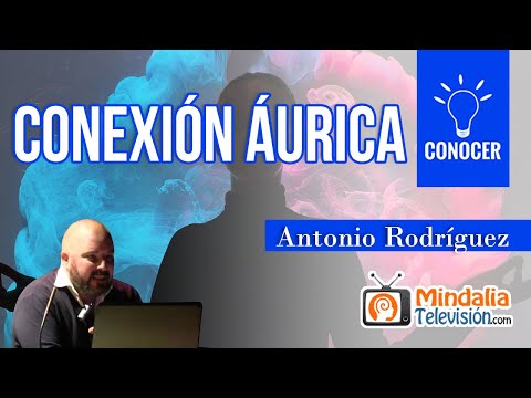 Conexión áurica, por Antonio Rodríguez