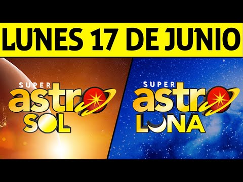 Resultado ASTRO SOL y ASTRO LUNA del Lunes 17 de Junio de 2024  SUPER ASTRO