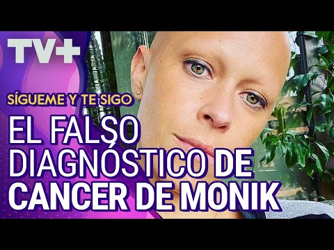 El falso diagnóstico de cancer de Monik Rodríguez