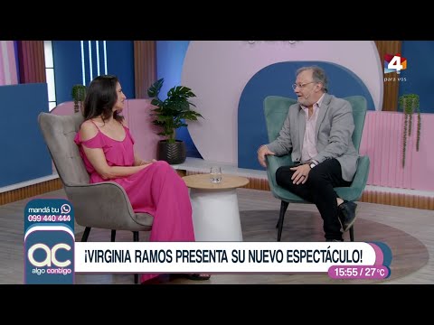 Algo Contigo - Virginia Ramos presenta su nuevo espectáculo