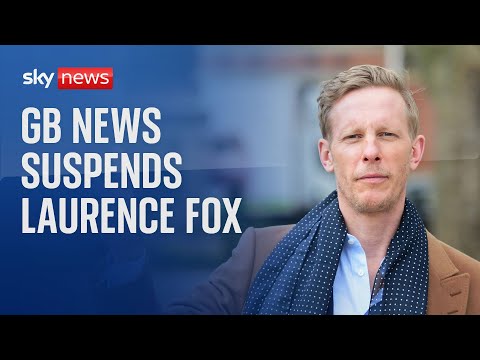 GB News suspends presenter Laurence Fox