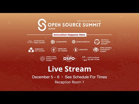 OSS Japan 2023 - Automotive Linux Summit - Rcpt Rm 1 - Live from Tokyo, Japan