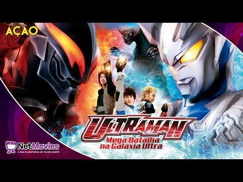 Ultraman - Mega Batalha na Galáxia Ultra (2009) - Filme Completo Dublado - Filme de Ação | NetMovies