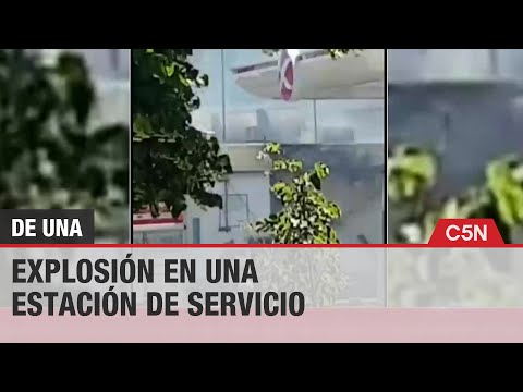 EXPLOSIÓN en una ESTACIÓN DE SERVICIO en LA PATERNAL: hay varios heridos