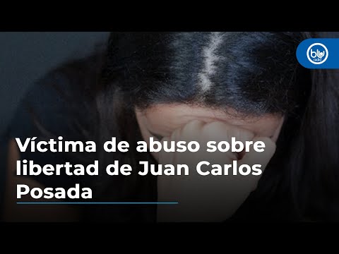Solo se le garantizaron los derechos a él: víctimas de abuso sobre libertad de Juan Carlos Posada