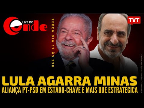 Live do Conde! Lula agarra Minas