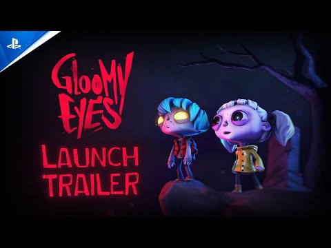 Gloomy Eyes - Available Now Trailer | PS5 Games