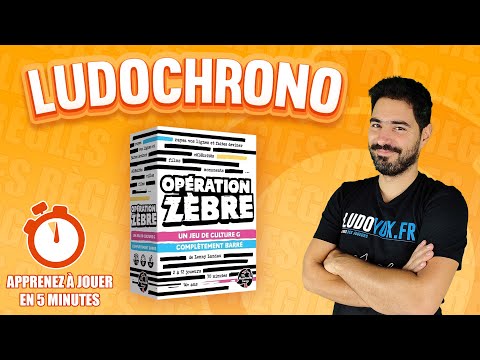 Ludochrono - Opération Zèbre