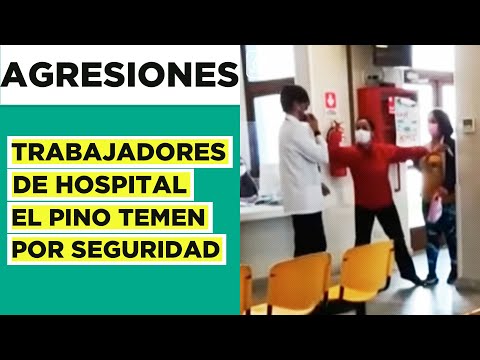 Violencia en Hospital El Pino: Trabajadores temen por su seguridad