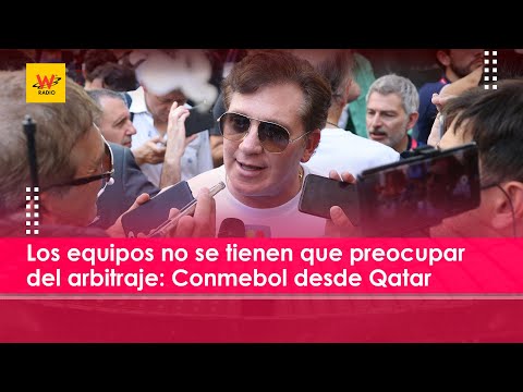 Los equipos no se tienen que preocupar del arbitraje, sino del performance: Conmebol