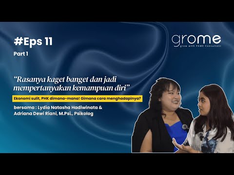 Ekonomi sulit, PHK dimana-mana! Gimana cara menghadapinya? | Episode 11 Part 1