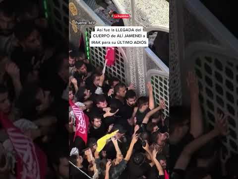 🚨ASÍ fue la LLEGADA del CUERPO de ALÍ JAMENEI a IRAK para su ÚLTIMO ADIÓS I #LR