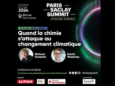 Quand la chimie s’attaque au changement climatique. Paris-Saclay Summit Choose Science