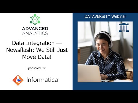 Advanced Analytics: Data Integration — Newsflash: We Still Just Move Data!
