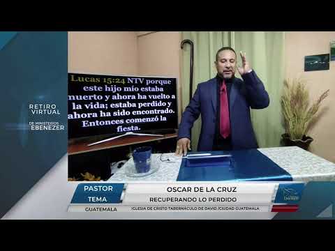 Recuperando lo perdido - Pastor Oscar De La Cruz