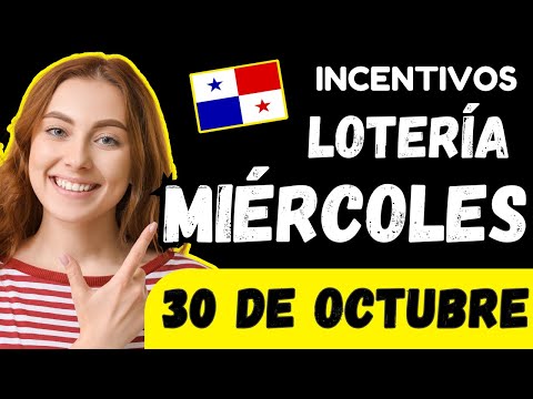 Premios de Incentivos Para Miercoles 30 de Octubre 2024 Sorteo Miercolito Lotería Nacional de Panamá