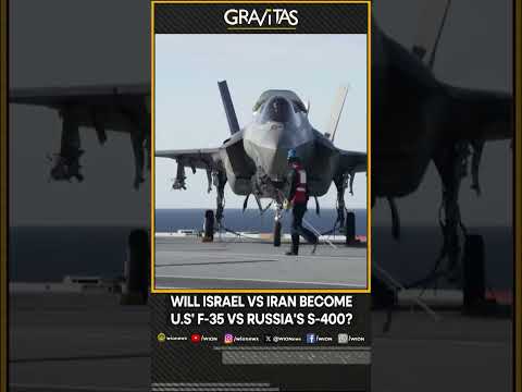 Gravitas | Will Israel vs Iran become US’ F-35 vs Russian S-400? | WION Shorts