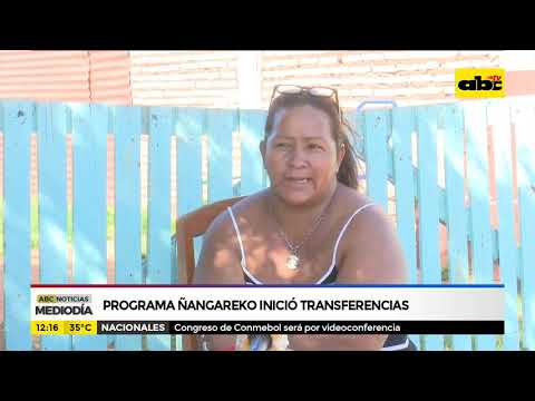 Programa Ñangarekó inició transferencias