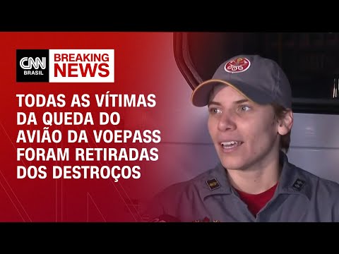 Todas as vítimas da queda do avião da Voepass foram retiradas dos destroços | AGORA CNN