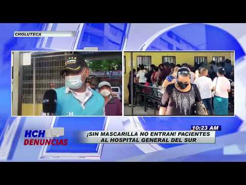 ¡Sin Mascarilla No entran! Pacientes al Hospital General del Sur