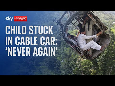 Pakistan: Child stuck in cable car 'never wants to get on one again'