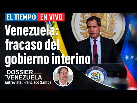 #DossierVenezuela: ¿Por qué fracasó el gobierno interino en Venezuela? | El Tiempo