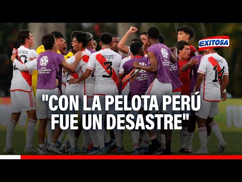 Óscar Paz sobre victoria de la Selección Sub-23: Con la pelota Perú fue un desastre