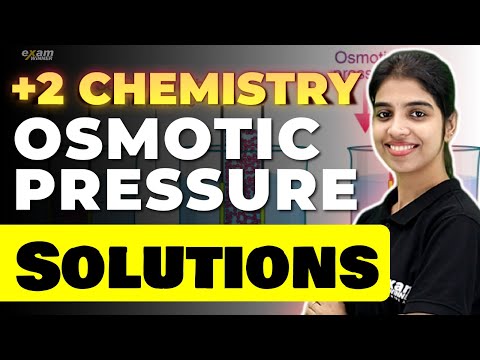 Plus two  Chemistry | Chapter 1 | Solutions Part 8 | Osmotic Pressure | Exam Winner +2