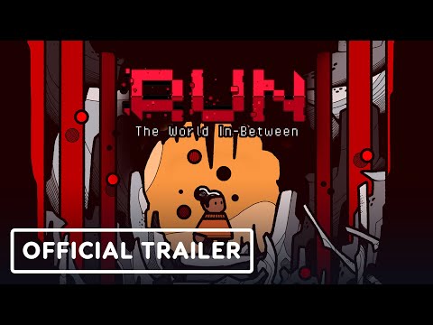 Run: The World In-Between - Official Release Date Trailer