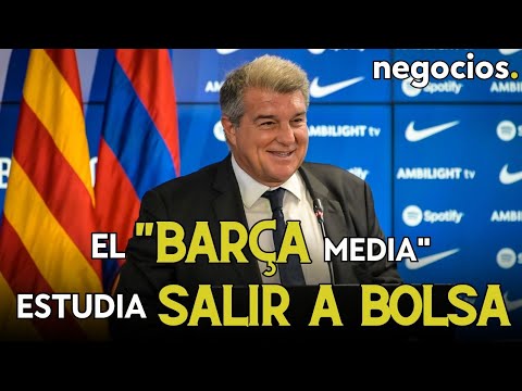 El FC Barcelona estudia sacar a bolsa en EEUU Barça Media