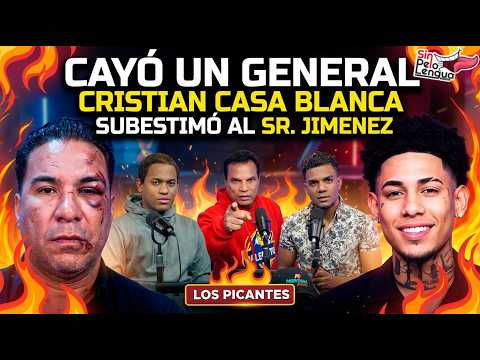 CAYÓ UN GENERAL | CRISTIAN CASA BLANCA SUBESTIMÓ AL SR. JIMENEZ #sinpeloenlalengua