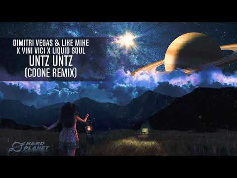 Dimitri Vegas & Like Mike x Vini Vici x Liquid Soul - Untz Untz (Coone Remix)