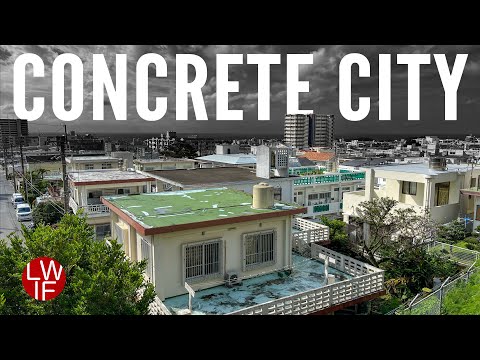 City of Concrete | Okinawa, Japan