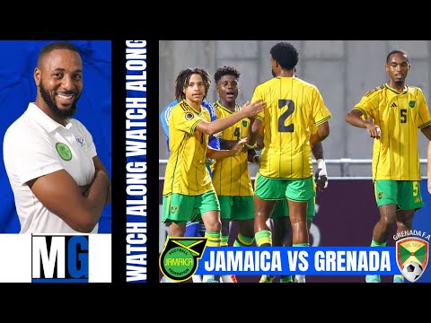 Jamaica vs Grenada Concacaf U20 Qualifiers Live Stream Watch Along | Jamaica Reggae Boyz