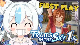 LEAVING HOME!! Onward to Bose! | FIRST PLAY: Trails in the Sky 1st