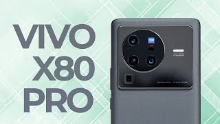 Vido-Test : TEST du VIVO X80 PRO : Le meilleur smartphone en photo ?