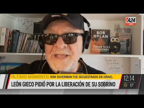 León Gieco pidió por la liberación de su sobrino: Ron Scherman fue secuestrado en Israel